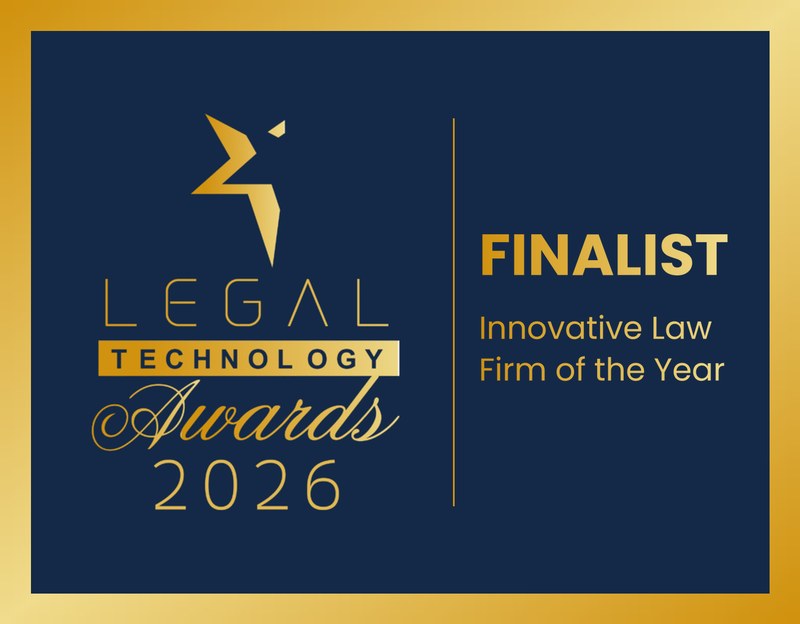 Legal Technology Awards 2026 – Finalist, Innovative Law Firm of the Year